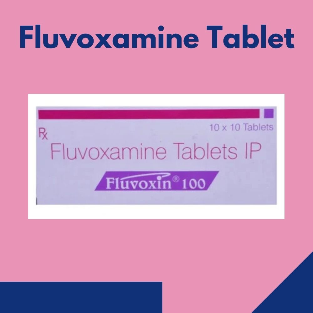 Fluvoxamine Tablet